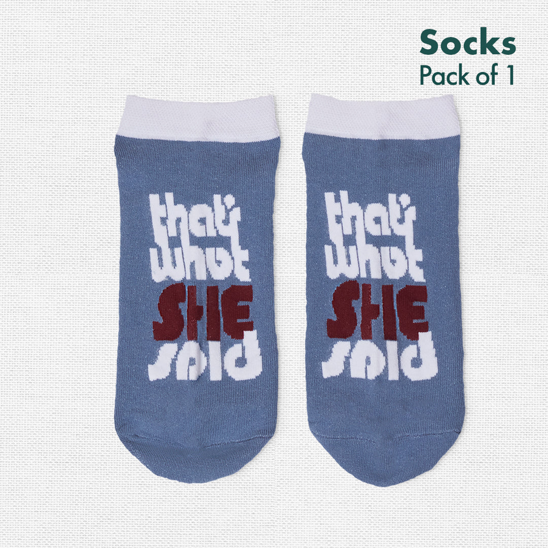 That's What SHE SAID! Unisex Socks, Ankle Length, Single Pack