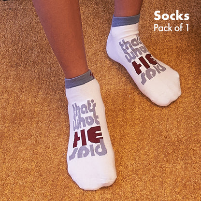 That's What HE Said! Unisex Socks, 100% Organic Cotton, Ankle Length, Pack of 1