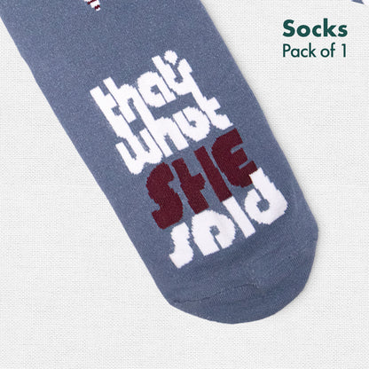 That's What SHE Said! Unisex Socks, 100% Organic Cotton, Crew Length, Pack of 1